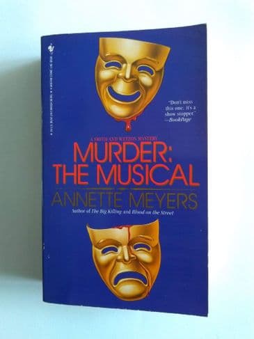 MURDER: THE MUSICAL BY ANNETTE MEYERS (PAPERBACK)