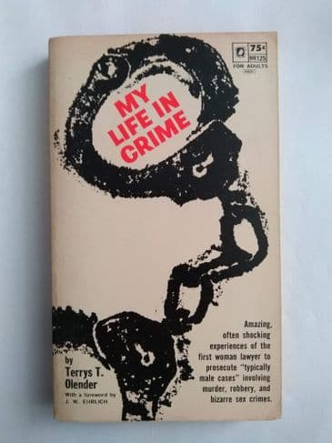 MY LIFE IN GRIME BY TERRYS T OLENDER (PAPERBACK)