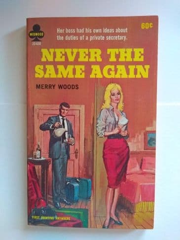 NEVER THE SAME AGAIN by Merry Woods (NO33-638) (Paperback)
