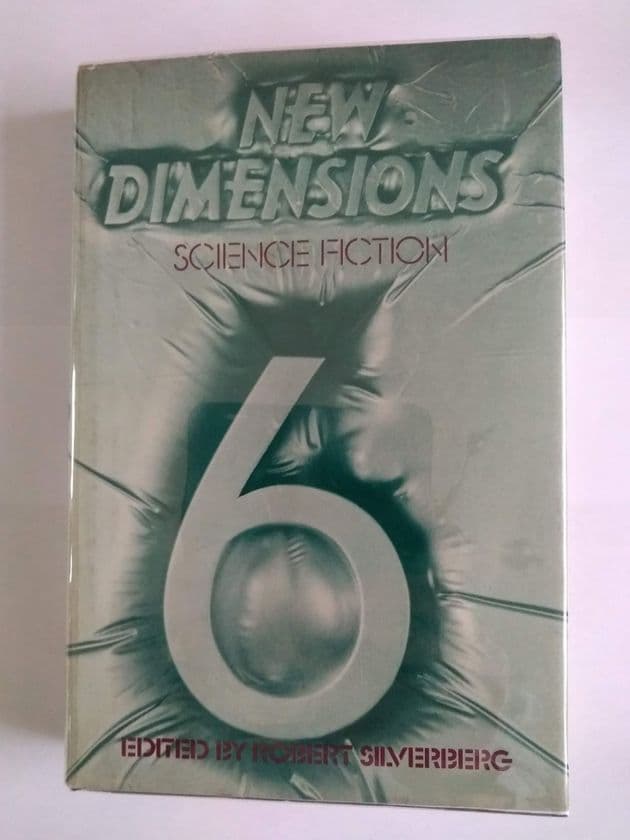 NEW DIMENSIONS 6 edited by Robert Silverberg (Hardcover)