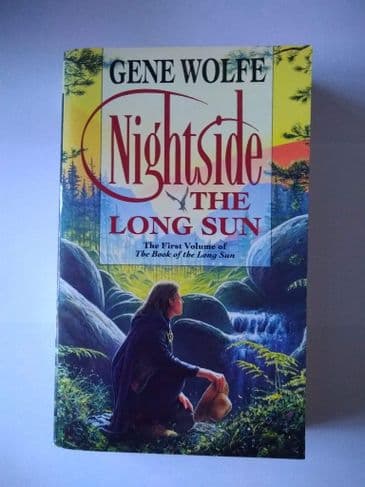NIGHTSIDE. THE LONG SUN VOL 1 BY GENE WOLFE   (PAPERBACK)