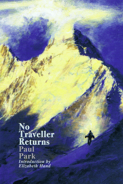 No Traveller Returns [Signed Hardcover] by Paul Park