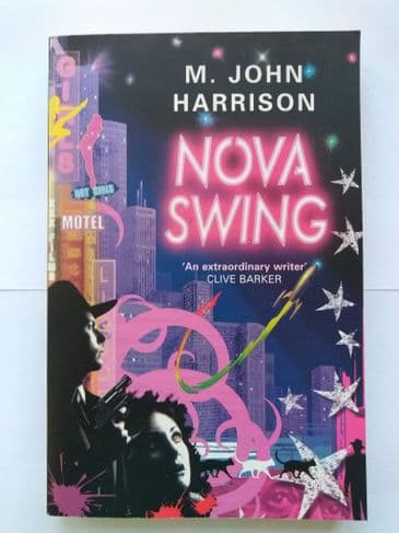 NOVA SWING BY M. JOHN HARRISON (PAPERBACK)