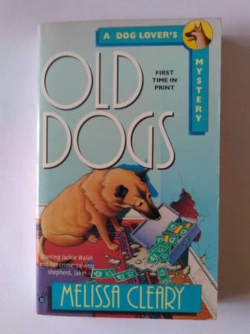OLD DOGS by MELISSA CLEARY  (Paperback )