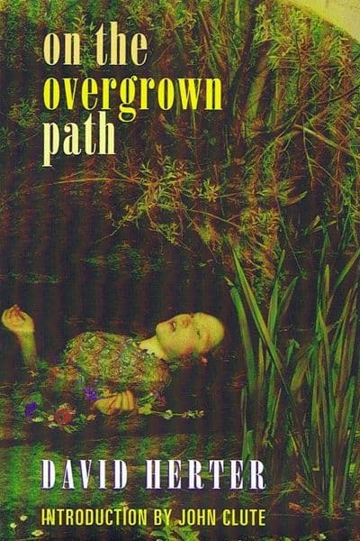 On Overgrown Path [signed paperback] by David Herter