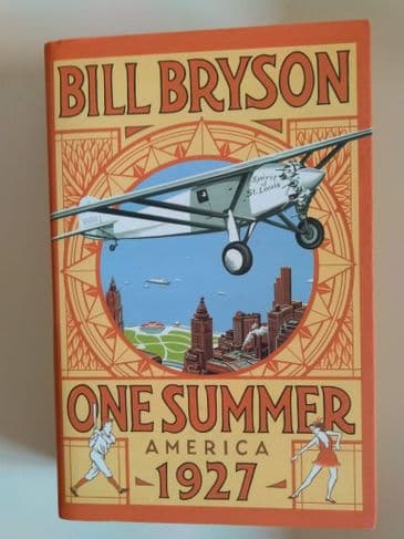 ONE SUMMER AMERICA 1927 (HARDBACK) BY BILL BRYSON
