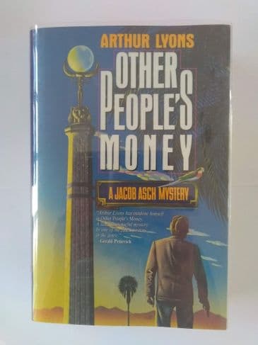 OTHER PEOPLE'S MONEY by Arthur Lyons (Signed,Hardcover)