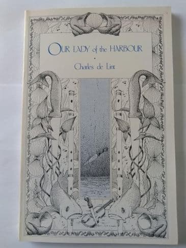 OUR LADY IN THE HARBOUR by Charles De Lint (Signed (Paperback)
