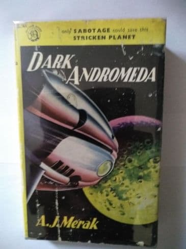 PANTHER BOOKS:  DARK ANDROMEDA BY A. J. MERAK.  (HARDBACK)