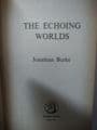 PANTHER BOOKS: THE ECHOING WORLDS by Jonathan Burke (Hardcover)