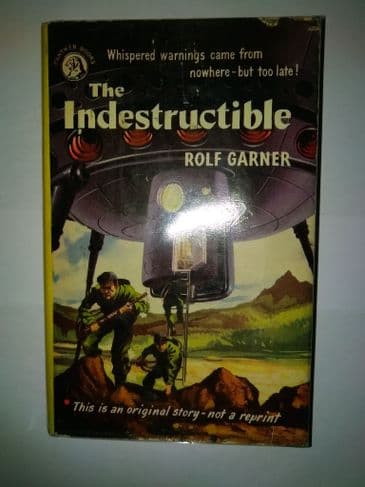 PANTHER BOOKS:  THE INDESTRUCTIBLE BY ROLF GARNER.  (HARDBACK)