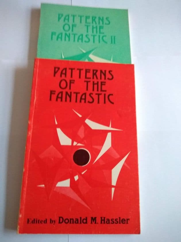 PATTERNS OF THE FANTASTIC (EDITIONS 1 & 2) edited by Donald M Hassler (Paperback)