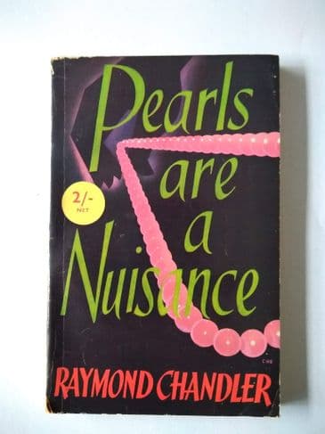 PEARLS ARE A NUISANCE by Raymond Chandler (Paperback)