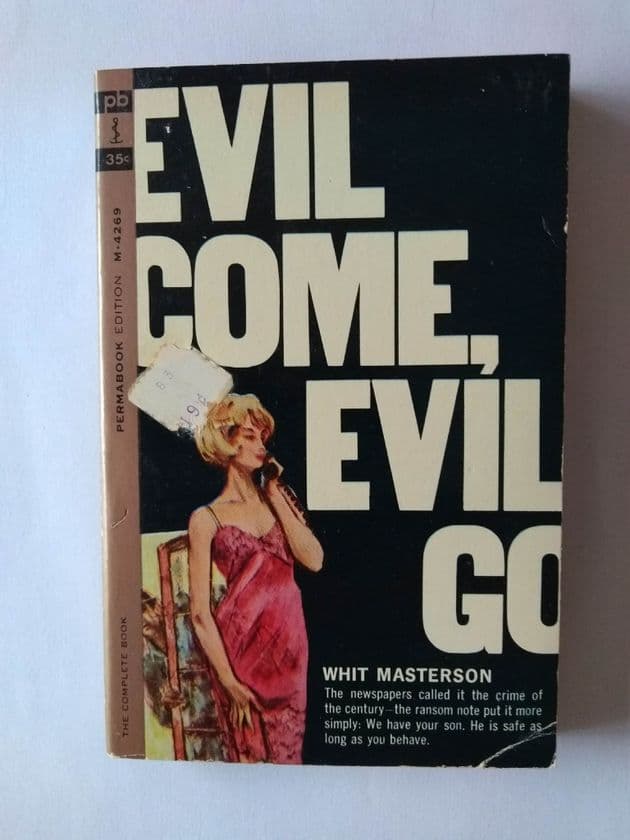 PERMA BOOKS EVIL COME, EVIL GO BY WHIT MASTERTON (PAPERBACK)