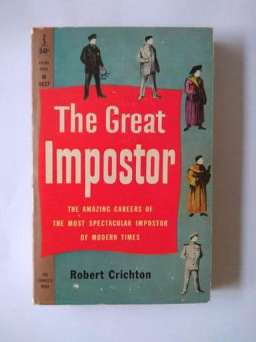 PERMABOOK: THE GREAT IMPOSTOR by Robert CRICHTON (Paperback)