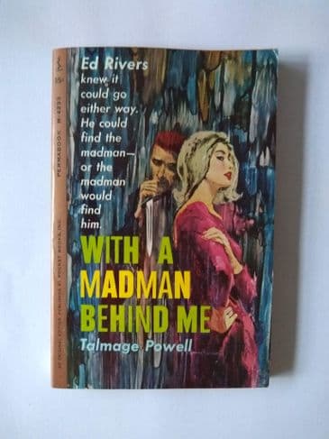 PERMABOOK: WITH A MADMAN BEHIND ME by TALMAGE Powell (Paperback)