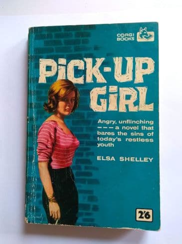 PICK - UP GIRL by ELSA SHELLEY (No.SN1067) (Paperback)