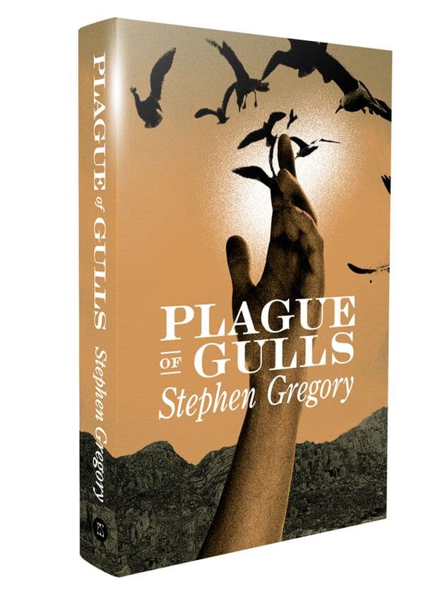 Plague of Gulls (Signed Hardcover) by Stephen Gregory (PC COPY)