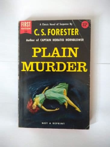 PLAIN MURDER by C S FORESTER (DELL 1ST Edition NO 30) (Paperback)