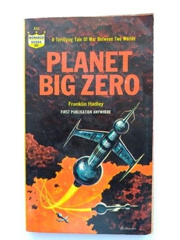 PLANET BIG ZERO BY FRANKLIN HADLEY. (NO 431)  (PAPERBACK)
