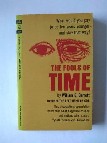 POCKET BOOK CARDINAL : THE FOOLS OF TIME by William E Barrett (Paperback)