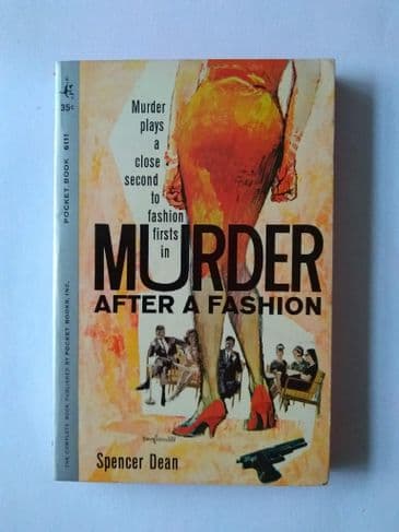 POCKET BOOK : MURDER AFTER A FASHION by Spencer Dean  (Paperback)