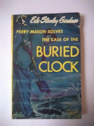 Pocket Book: THE CASE OF THE BURIED CLOCK by Erle Stanley Gardner (No.678) (Paperback)
