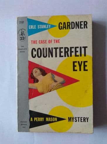 POCKET BOOK : THE CASE OF THE COUNTERFEIT EYE by Erle Stanley Gardner (Paperback)