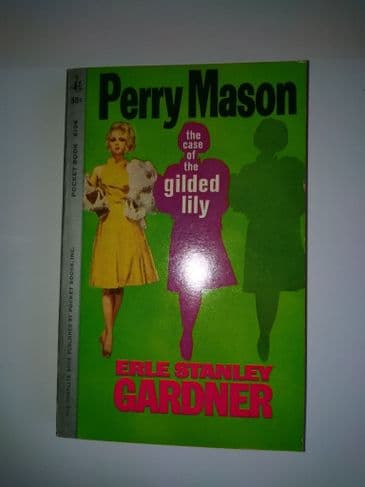 Pocket Book: THE CASE OF THE  Gilded Lily  (Paperback) by Erle Stanley Gardner.