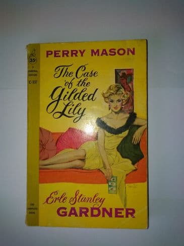 Pocket Book: THE CASE OF THE Gilded Lily (Paperback) by Erle Stanley Gardner.