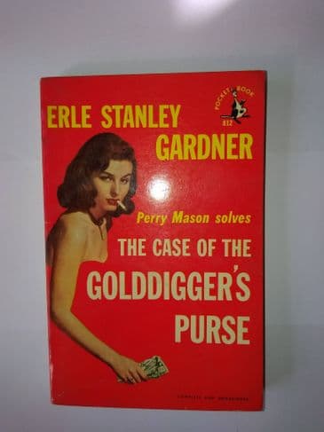 Pocket Book: THE CASE OF THE GOLD DIGGER'S PURSE (Paperback) by Erle Stanley Gardner.
