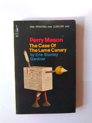 Pocket Book: THE CASE OF THE LAME CANARY (Paperback) by Erle Stanley Gardner.
