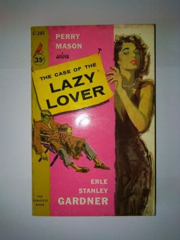 Pocket Book: THE CASE OF THE Lazy Lover (Paperback) by Erle Stanley Gardner.