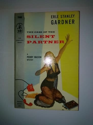 Pocket Book: THE CASE OF THE silent partner (Paperback) by Erle Stanley Gardner.