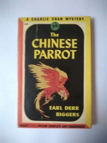 Pocket Book: THE CHINESE PARROT by EARL DERR BIGGERS (Paperback)