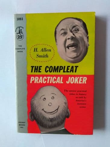 POCKET BOOK : THE COMPLETE PRACTICAL JOKER by H Allen Smith (No.1093) (Paperback)