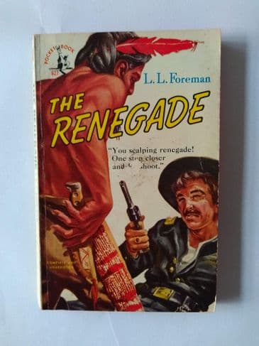 POCKET BOOK : THE RENEGADE by L.L FOREMAN (No.627) (Paperback)