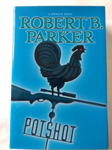 POTSHOT BY ROBERT P. PARKER. (HARDBACK)