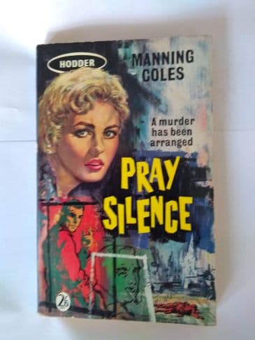 PRAY SILENCE BY MANNING COLES (PAPERBACK)