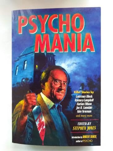 PSYCHO MANIA EDITED BY STEPHEN JONES. (SIGNED PAPERBACK)