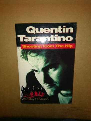 Quentin Tarantino: Shooting From the Hip [Paperback]  by Wensley Clarkson