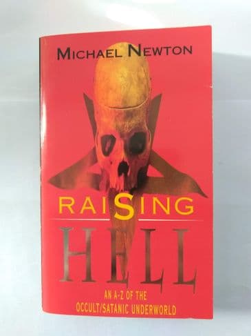 RAISING HELL by Michael Newton (Paperback)