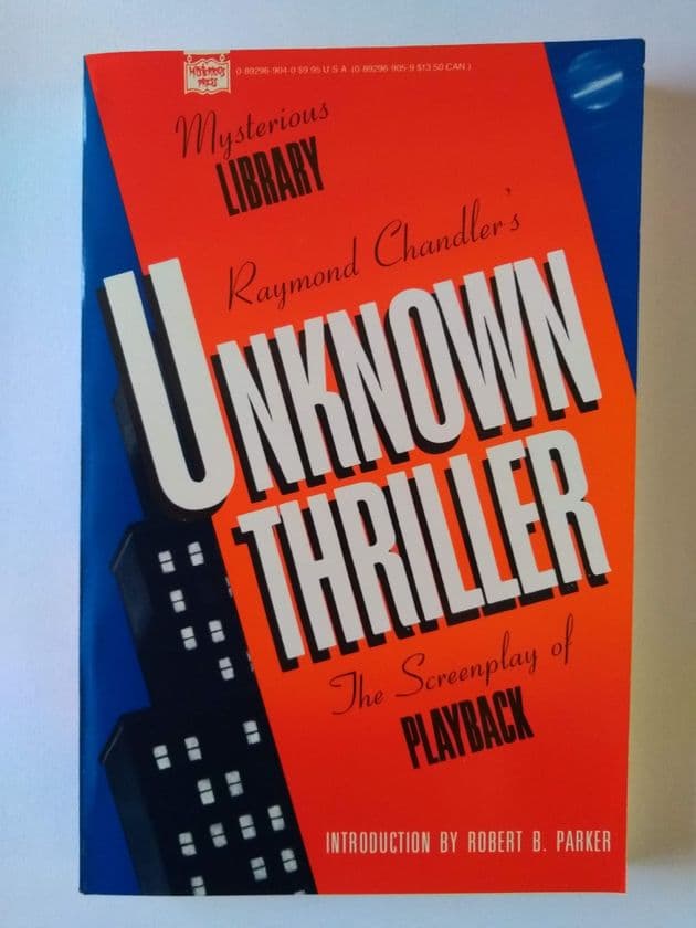 RAYMOND CHANDLER'S UNKNOWN THRILLER (Paperback)