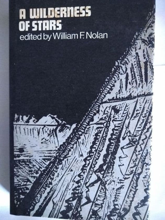 READERS UNION: A WILDERNESS OF STARS edited by William F Nolan (Hardcover)