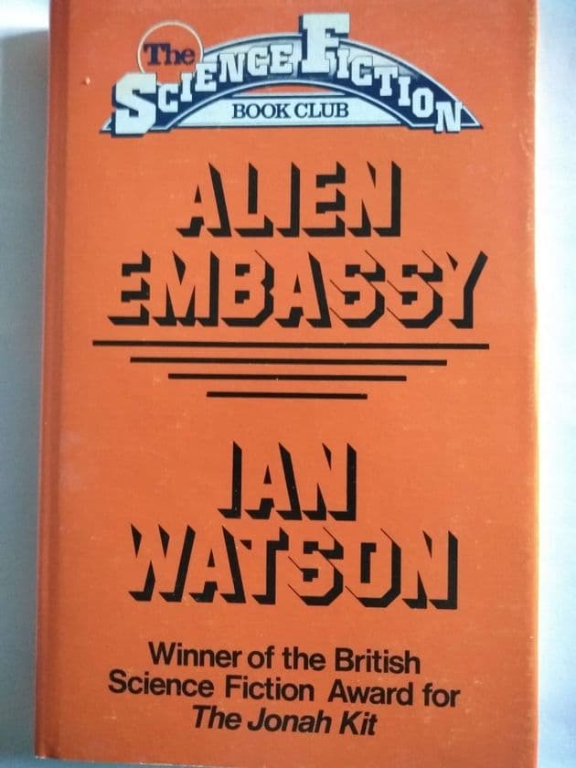 READERS UNION: ALIEN EMBASSY by Ian Watson (Hardcover)