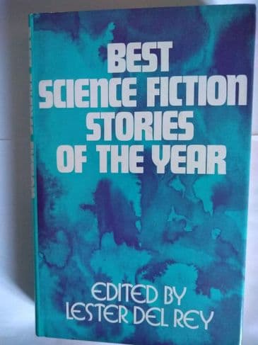 READERS UNION: BEST SF STORIES OF THE YEAR EDITED BY LESTER DEL REY. (HARDBACK)