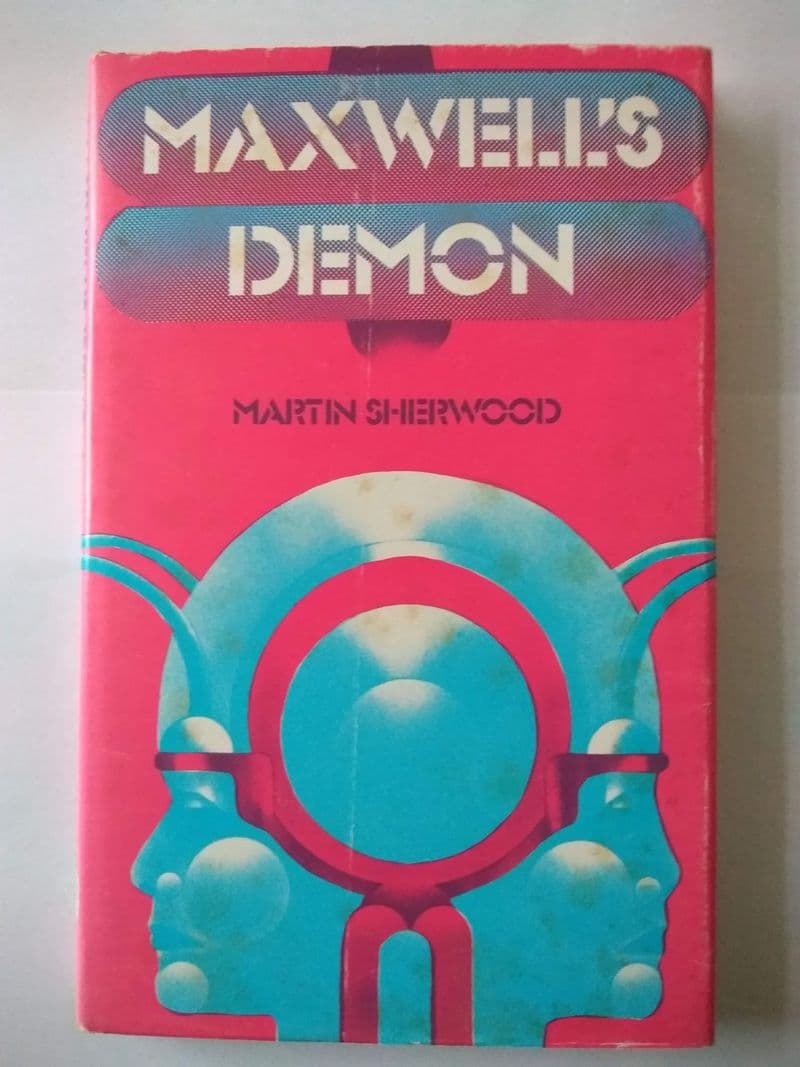 READERS UNION:   MAXWELL'S DEMON BY MARTIN SHERWOOD.   (HARDBACK)