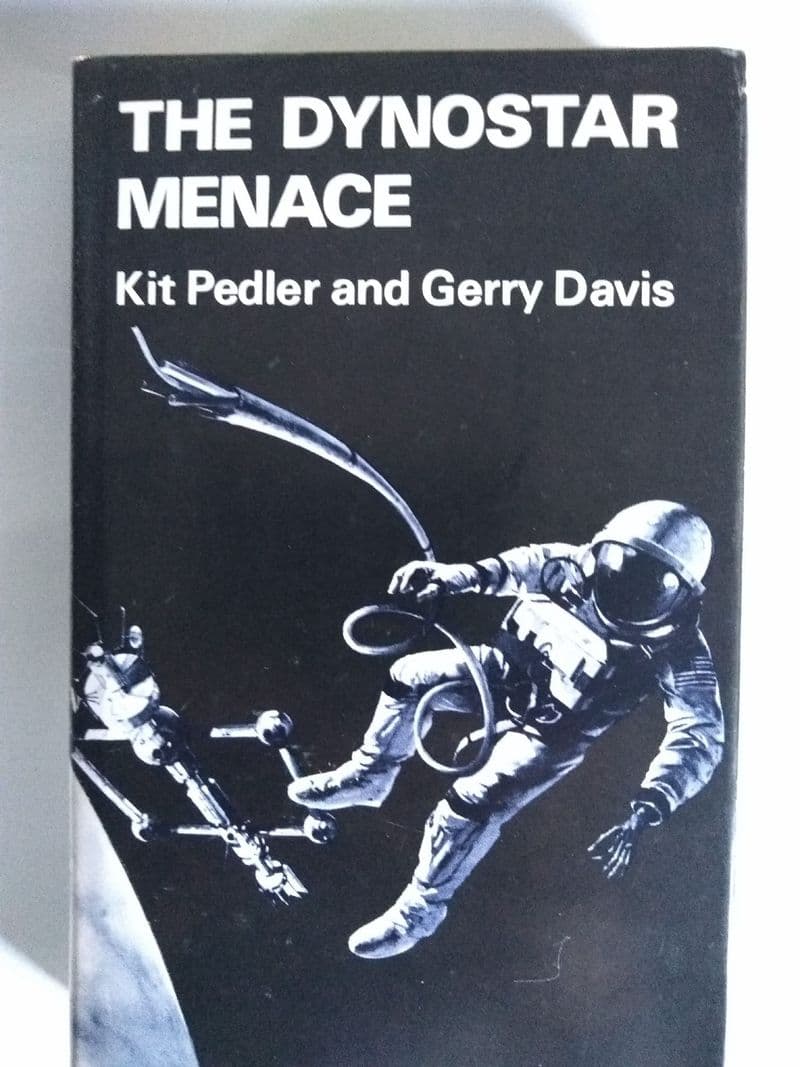 READERS UNION:  THE DYNOSTAR MENACE BY KIT PEDLER & GERRY DAVIS. (HARDBACK)