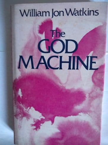 READERS UNION:  THE GOD MACHINE BY WILLIAM JON WATKINS. (HARDBACK)