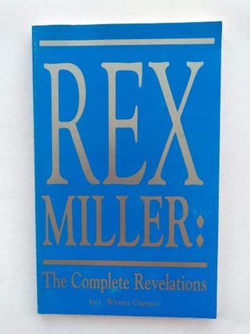 REX MILLER :THE COMPLETE REVELATIONS . BY T WINTER-DAMON (SIGNED,PAPERBACK)